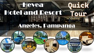 HEVEA HOTEL amp RESORT STAYCATION QUICK TOUR [upl. by Leunamne227]