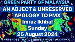 CORRECTION RETRACTION amp ABJECT APOLOGY  Imraz Ikhbal  Sunday 25 August 2024 [upl. by Hutt]