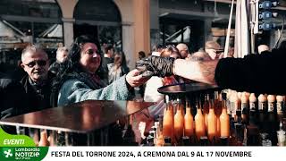 Festa del torrone 2024 a Cremona dal 9 al 17 novembre [upl. by Ij]