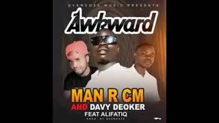 MAN R C M Ft AlifatiQ And Davie DeokerAwkwardProd By Overdoze [upl. by Doraj]