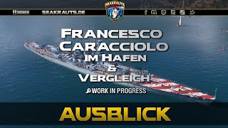 T7 FRANCESCO CARACCIOLO  Mehr als nur schön  deutsch  World of Warships [upl. by Ynafit]