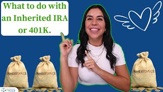 What to do with an Inherited IRA or 401K [upl. by Atwood592]