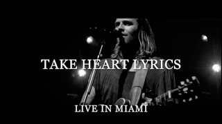 Take Heart  Hillsong United  Live In Miami WITH LYRICS [upl. by Kyne397]