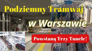 Podziemny Tramwaj do Warszawy Zachodniej  Zbudowane Zostaną Trzy Tunele Jak Wygląda Przebieg Prac [upl. by Etnaud649]