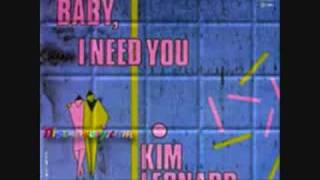 Kim Leonard  Baby I Need You [upl. by Jehial]