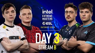 IEM Katowice  Day 3  Stream B  FULL SHOW [upl. by Aneeuqahs]