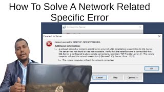 How To Fix Network related or instance specific error occurred while establishing a conn SQL Server [upl. by Ailices]