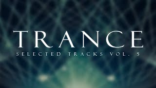 TRANCE MIX  SELECTED TRACKS VOL5 [upl. by Ardnu130]