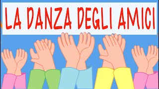 LA DANZA DEGLI AMICI Accoglienza primi giorni di scuolatesto in descrizione [upl. by Rosaleen561]