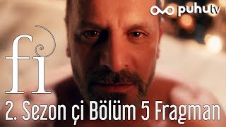 Fİ 2 Sezon Çİ 5 Bölüm Fragman [upl. by Assirolc]