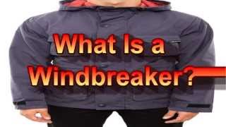 What Is a Windbreaker [upl. by Gui524]