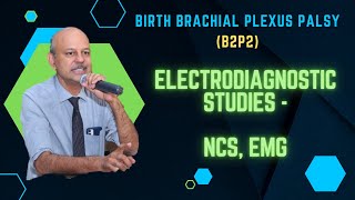 B2P2 Series 5 Electrodiagnostic studies  Nerve Conduction studies NCS and Electromyography EMG [upl. by Kline]