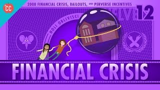 How it Happened  The 2008 Financial Crisis Crash Course Economics 12 [upl. by Seuqcaj]