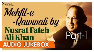 Mehfil E Qawwali By Nusrat Fateh Ali Khan  Best Collection Of Qawwali Songs  Nupur Audio [upl. by Halden487]