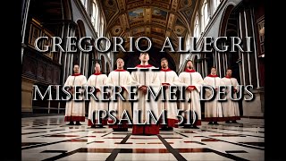 Gregorio Allegri  Miserere Mei Deus Psalm 51  Original MIDI Performance [upl. by Molahs]