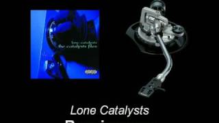 Lone Catalysts feat All Natural  Renaissance [upl. by Penoyer]