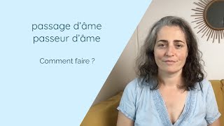 Passeur dâme passage dâmes  comment faire [upl. by Bach]