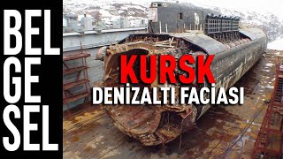 Savaş Bilimi Kursk Denizaltı Faciası [upl. by Eenyaj872]