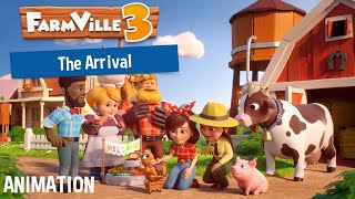 The Arrival  FarmVille 3 [upl. by Gaige555]