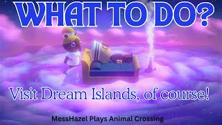 MessHazel Plays Animal Crossing What To Do [upl. by Nonad]