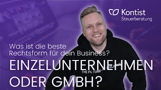 GmbH oder Einzelunternehmen  Was ist die beste Rechtsform für dein Business  Webinaraufzeichnung [upl. by Aitram81]