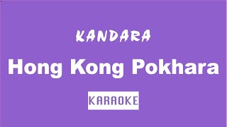 Hong Kong Pokhara  Nepali Karaoke  Creative Brothers [upl. by Bolt]