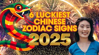 6 Luckiest Chinese Zodiac Signs In 2025  Ziggy Natural [upl. by Solim]