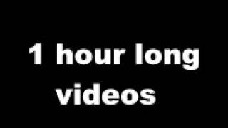 1 HOUR LONG VIDEOS [upl. by Folly]