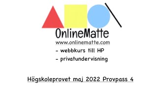 Högskoleprovet maj 2022 Provpass 4 Uppgift 27 [upl. by Ainegue]