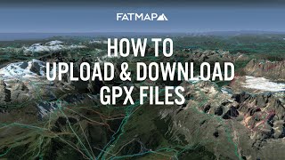 How to Upload and Download GPX Files on FATMAP [upl. by Warner]