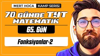 70 Günde TYT Matematik Kampı  65Gün  Tek Video  Fonksiyonlar2  2024  merthoca [upl. by Evilc524]