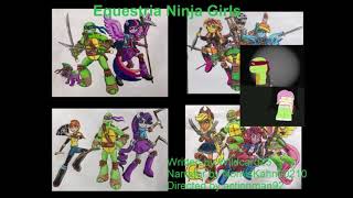 Equestria Ninja Girls FanFic Reading TMNT amp MLP Equestria Girls Crossover Chapter 8 [upl. by Loeb]