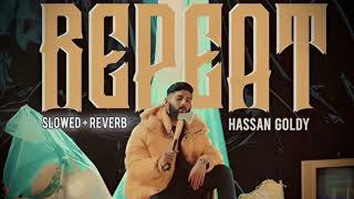 Repeat Hassan Goldy song Punjabi song New Songs [upl. by Aehtla]