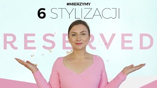 Mierzymy RESERVED Wyprzedaż do 69 6 stylizacji za 500 złotych  try on haul [upl. by Thomey]