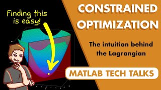 Constrained Optimization Intuition behind the Lagrangian [upl. by Orozco]