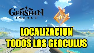 Genshin Impact  Todos los Geoculus [upl. by Wieren]