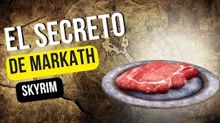 SKYRIM  La Perturbadora historia de MARKATH [upl. by Akeimahs119]