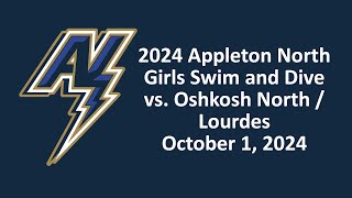 Appleton North Girls Swim and Dive vs Oshkosh NorthLourdes  October 1 2024 [upl. by Edge]