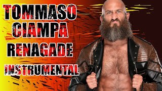 Tommaso Ciampa  Renegade INSTRUMENTAL [upl. by Ostraw]