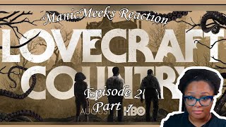 WHAT DID THEY WALK IN TO  Lovecraft Country S1E2 quotWhiteys on the Moonquot Reaction Part 1 [upl. by Oijimer622]