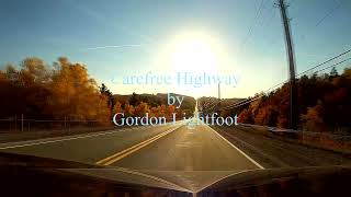 Carefree Highway by Gordon Lightfoot [upl. by Nnaesor618]