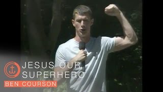 If Not Now When Jesus Our Superhero  Sermon By Ben Courson [upl. by Haidebej200]