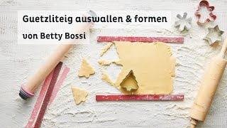 Guetzli auswallen und formen  Tipps amp Tricks von Betty Bossi [upl. by Kolva]