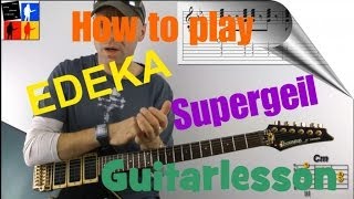 EDEKA  SUPERGEIL  Song  Guitarlesson [upl. by Allenaj724]