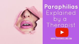 What is a Paraphilia sexual disorder and its Treatment Options [upl. by Columbus]