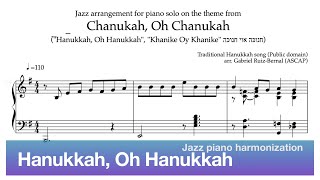 HANUKKAH OH HANUKKAH Chanukah Oh Chanukah jazz piano harmonization [upl. by Weinstein491]