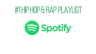 2019 spotify rap playlist Spotify Hip Hop Playlist best hip hop spotify playlist spotifyplaylist [upl. by Conlon]