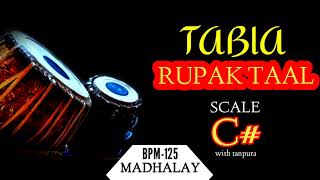 RUPAK TAAL 7 BEATS । TABLA TAAL LOOP WITH TANPURA SCALE  C [upl. by Drauode131]