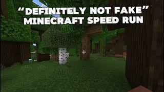 Definitely Not Fake Minecraft Speedrun [upl. by Ami]