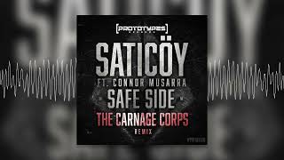 Saticöy  Safe Side The Carnage Corps Remix PRFREE20 [upl. by Mattox111]